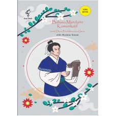Bahasa Mandarin Komunikatif: untuk Dunia Pendidikan dan Umum (edisi revisi)
